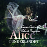 Alice i Underlandet - äänikirja