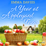 A Year at Appleyard Farm - äänikirja