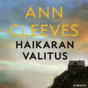 Ann Cleeves - Haikaran valitus