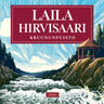 Laila Hirvisaari - Kruununpuisto