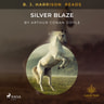 B. J. Harrison Reads Silver Blaze - äänikirja