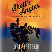 Jyri Paretskoi - Shell's Angles - Viimeinen riskiretki