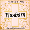 Therese Stahl - Plusbarn: high need babies på svenska