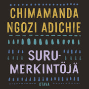 Chimamanda Ngozi Adichie - Surumerkintöjä
