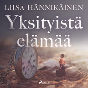 Liisa Hännikäinen - Yksityistä elämää