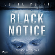 Lotte Petri - Black Notice: Episode 2