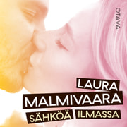 Laura Malmivaara - Sähköä ilmassa
