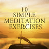 Frédéric Garnier - 10 Simple Meditation Exercises