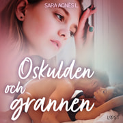 Sara Agnès L - Oskulden och grannen - erotisk novell