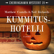 Matthew Costello ja Neil Richards - Kummitushotelli – Cherringhamin mysteerit 19