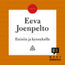 Eeva Joenpelto - Eteisiin ja kynnyksille – Lohja IV