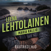 Leena Lehtolainen - Rautakolmio – Maria Kallio 12