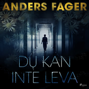 Anders Fager - Du kan inte leva