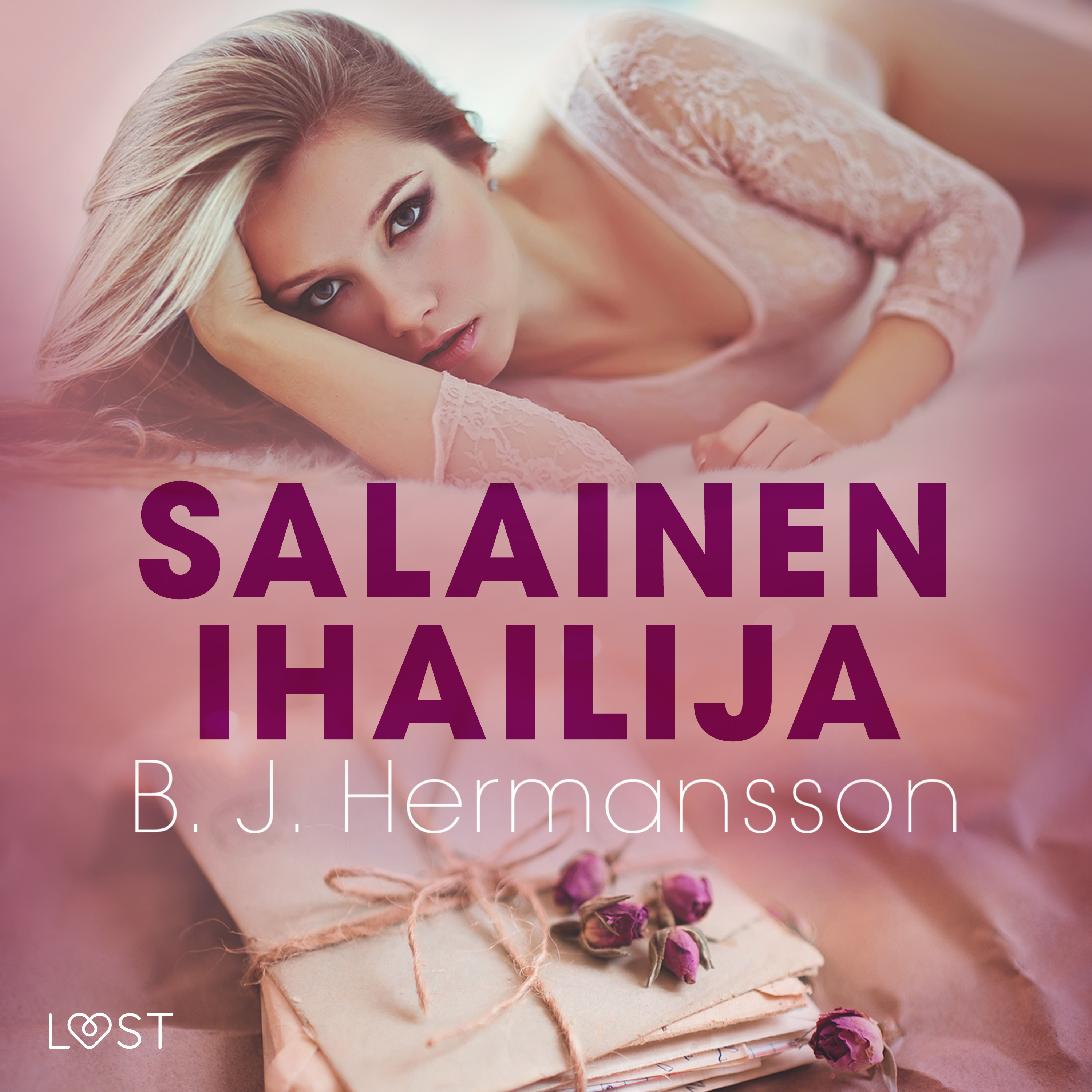 B. J. Hermansson - Salainen ihailija – eroottinen novelli