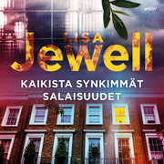 Lisa Jewell - Kaikista synkimmät salaisuudet