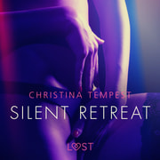 Silent Retreat - erotisk novell - äänikirja