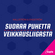 Kallström & Engström – suoraa puhetta Veikkausliigasta - podcast