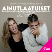 Ainutlaatuiset aivot – Linda Manuella & Miisa Edith - podcast