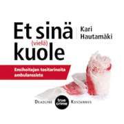 Kari Hautamäki - Et sinä (vielä) kuole