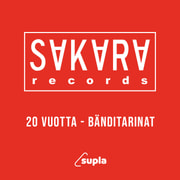Sakara Records 20 vuotta - Bänditarinat