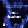 Tuhottu tulevaisuus