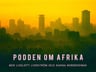 Podden om Afrika, del 117: Från hjälte till terrorist i Rwanda och första biovisningen på år i Somalia