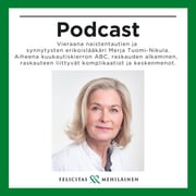 Naistentautien ja synnytysten erikoislääkäri Merja Tuomi-Nikula - Kuukautiskierron ABC, raskauden alkaminen ja komplikaatiot sekä keskenmenot
