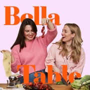 Bella Table - podcast