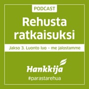 Jakso 3. Luonto luo – me jalostamme