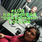 #103 Denssimami (Kashmeera Lokuge)