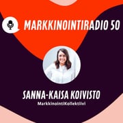 Jakso 50: Sanna-Kaisa Koivisto: Opit jakoon MarkkinointiKollektiivin omasta rekrytointiprosessista