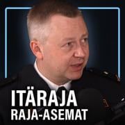 Itäraja: Raja-asemat, turvapaikanhaku ja raja-aita (Jouni Lahtinen) | Puheenaihe 444