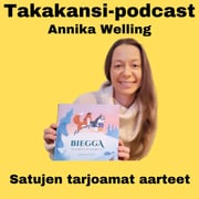 Annika Welling - Satujen tarjoamat aarteet