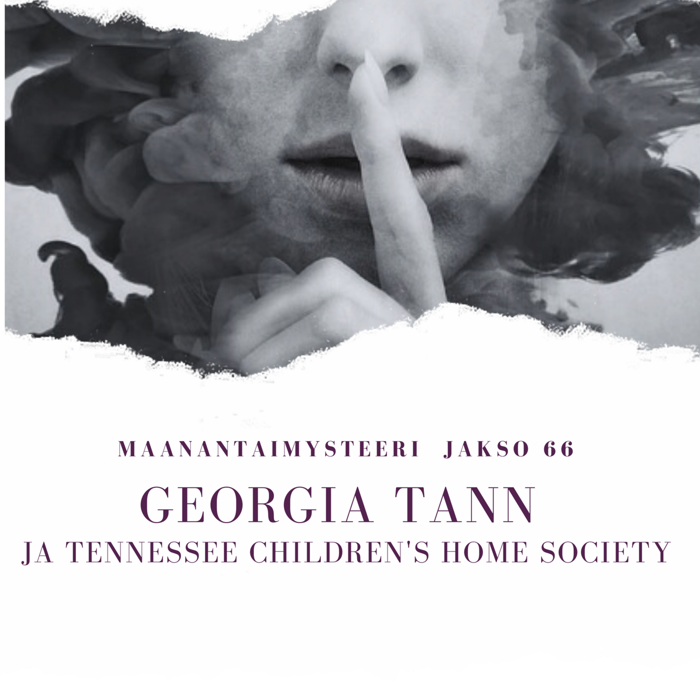 66: Georgia Tann ja Tennessee Children's Home Society