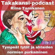 Riina Tanskanen - Tympeät tytöt ja ahtaiden normien purkaminen