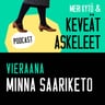 5. Meri Kytö & Keveät askeleet: vieraana Minna Saariketo