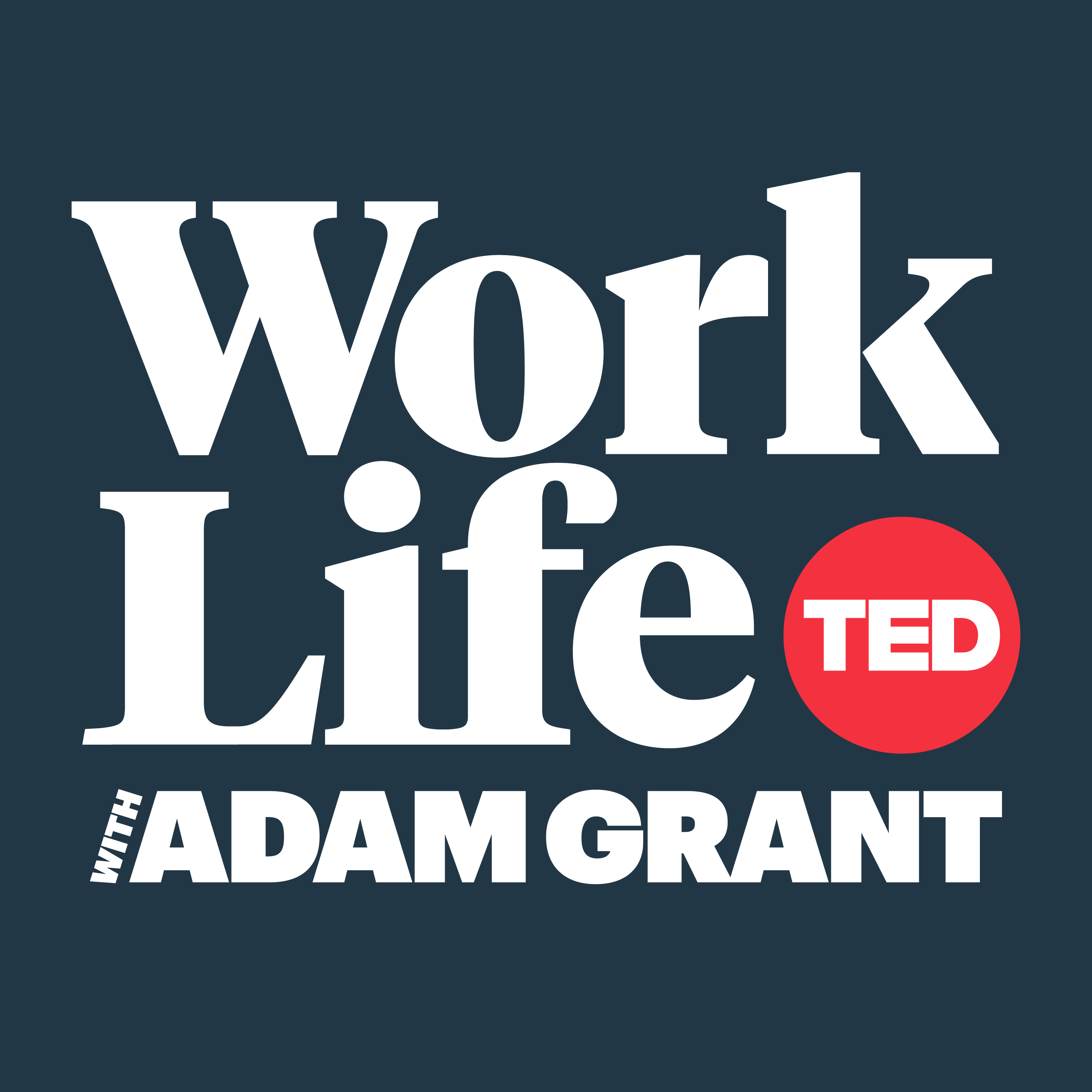 WorkLife with Adam Grant - podcast