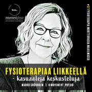 /57/ Fysioterapia muuttuvassa maailmassa - vieraana FT, ft Salla Sipari