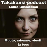 Laura Gustafsson - Muoto, rakenne, viesti ja teos
