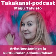 Maiju Talvisto - Artistituottaminen ja kulttuurialan arvomuutokset