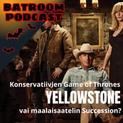 Konservatiivien GOT vai maalaisaatelin Succession: YELLOWSTONE (SkyShowtime, 2018-)