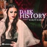 Dark History - podcast