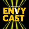 Envy Cast - podcast