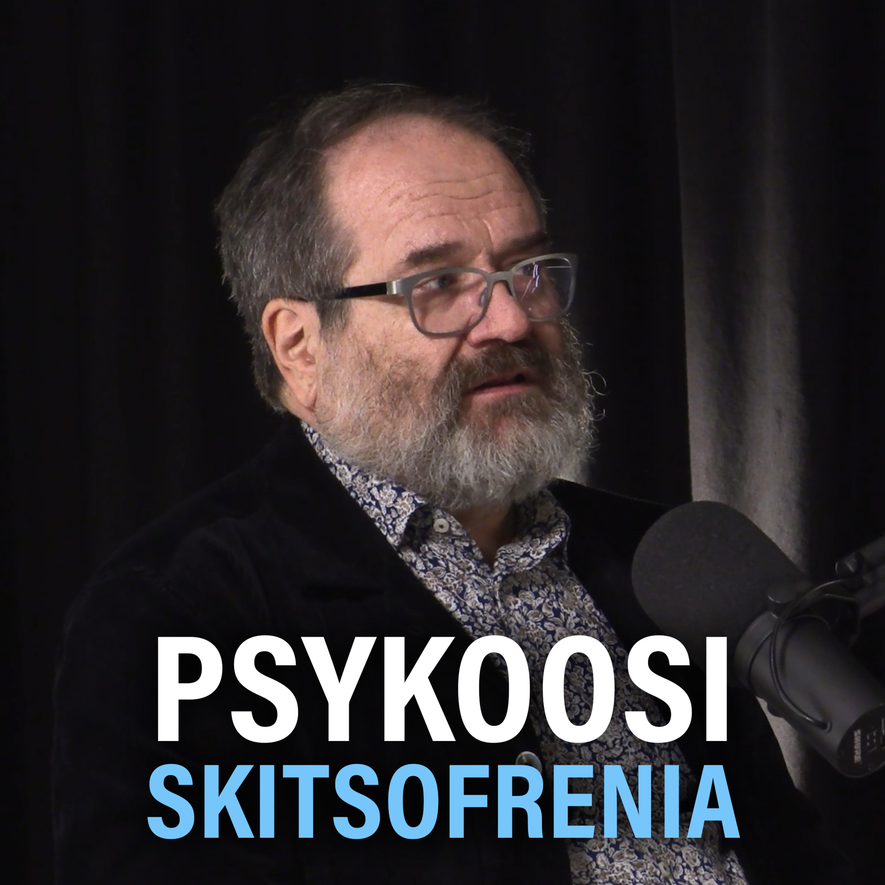 Psykoosi ja skitsofrenia: Oireet ja hoito (Jyrki Korkeila) | Puheenaihe 206  | Supla