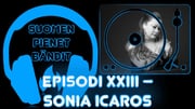 Episodi XXIII – Haastattelussa Sonia Icaros