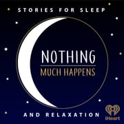 Nothing much happens: bedtime stories to help you sleep - podcast