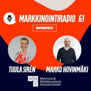 Jakso 61: Tuula Sirén ja Marko Hovinmäki: Miltä näyttää myynnin ja markkinoinnin työelämä 2021?