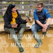 Lomallon Matkassa matkailupodcast osa 4 HELSINKI