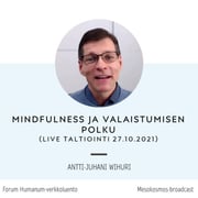 Studia 4 - Antti-Juhani Wihuri: Mindfulness ja valaistumisen polku (live-nauhoitus 27.10.2021)