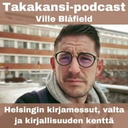 Ville Blåfield - Helsingin kirjamessut, valta ja kirjallisuuden kenttä